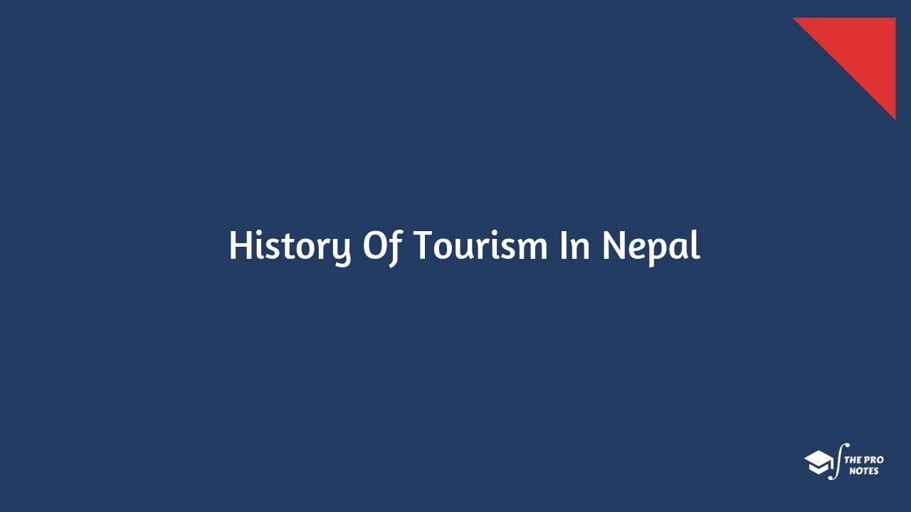 History of Tourism In Nepal
