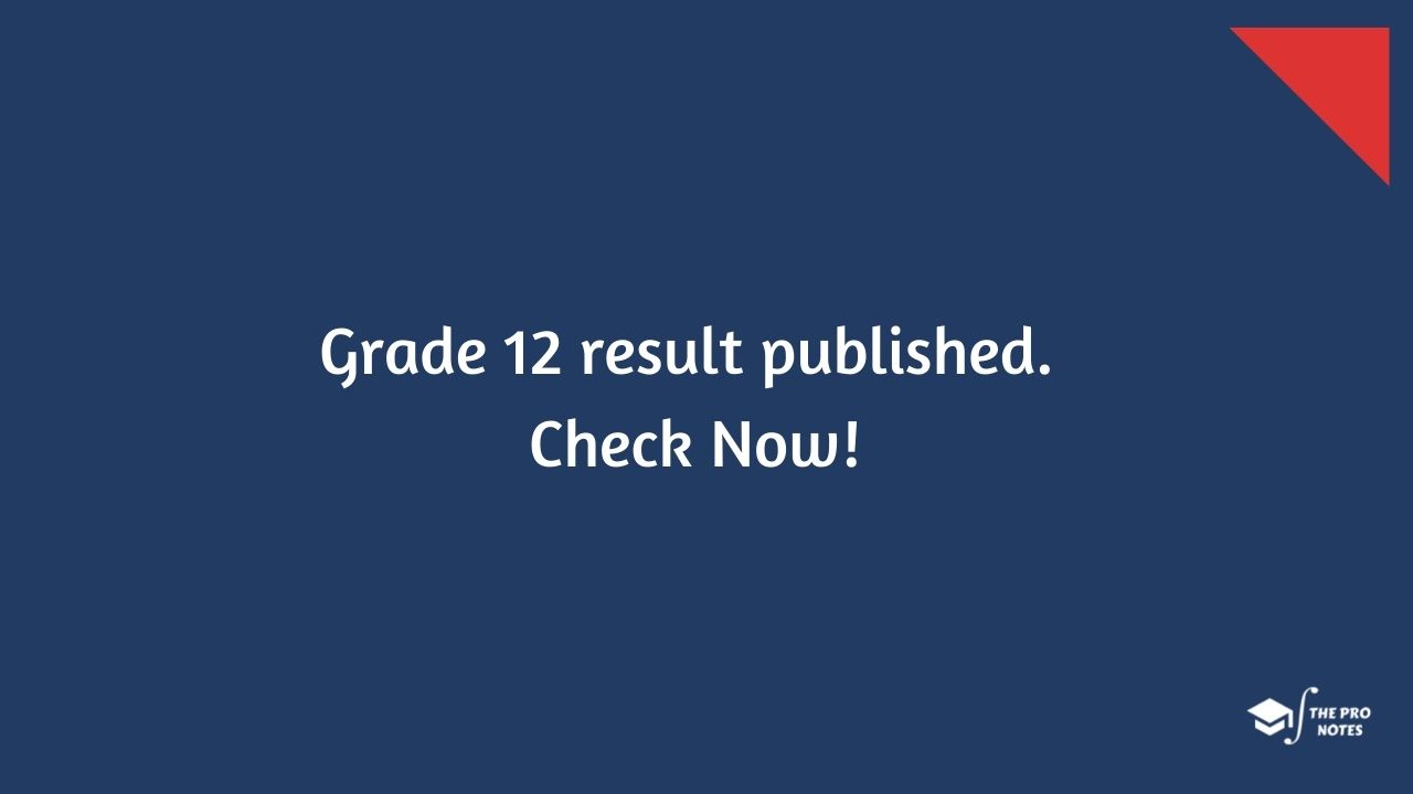 NEB Publishes Grade 12 Result, 7000 students secure A+